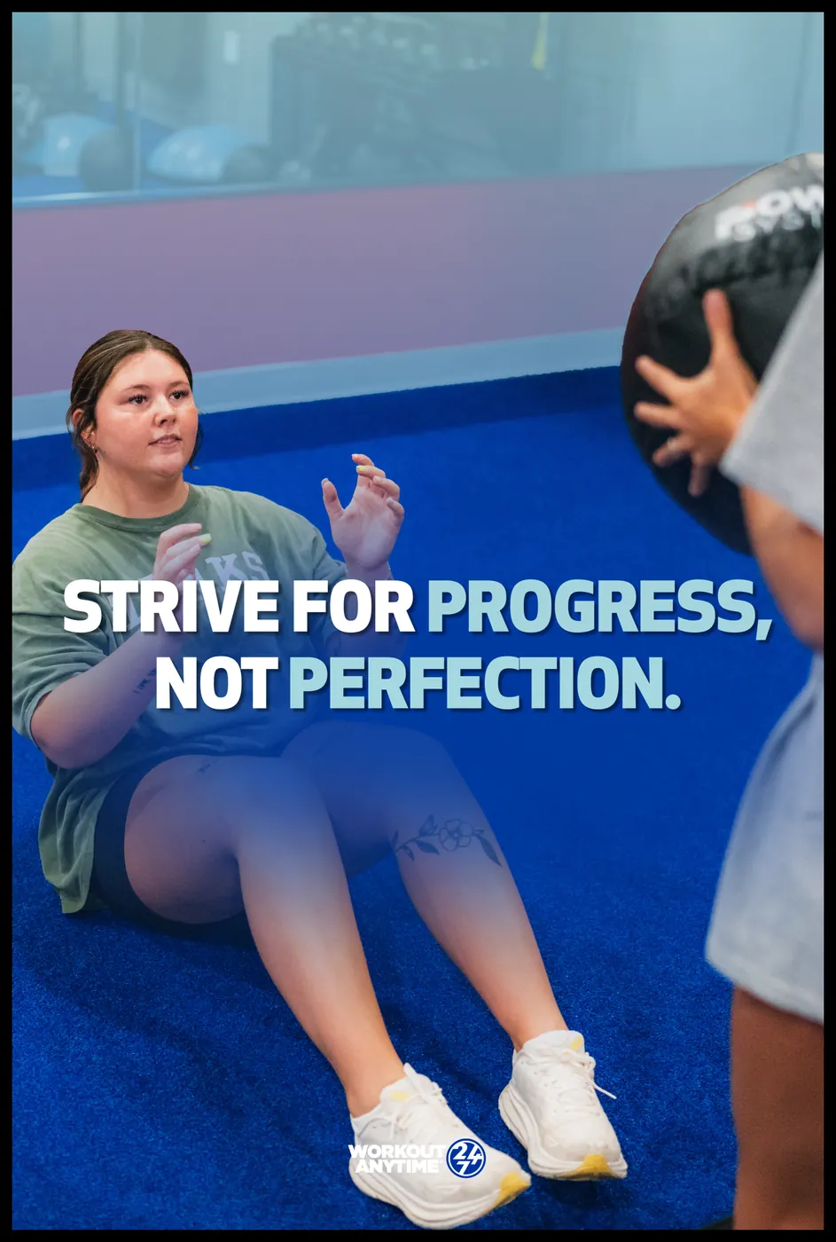 Workout Anytime poster: a woman doing a sit-up with a medicine ball under the line Strive for progress, not perfection.
