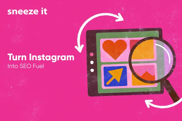 How to Make Instagram Part of Your Complete SEO Strategy