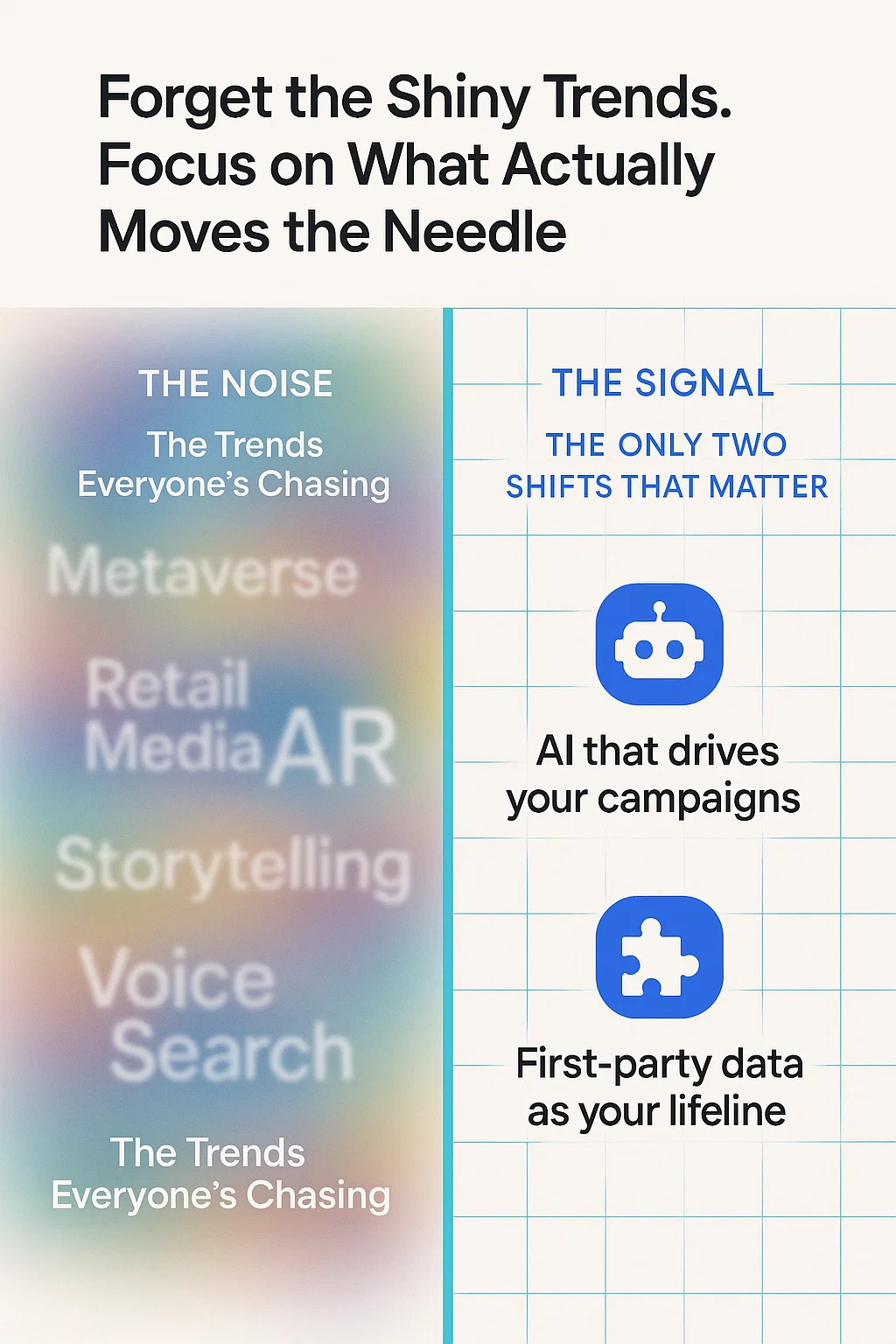 Illustration for Forget the Shiny Trends: The Only Two Marketing Shifts That Actually Matter This Year