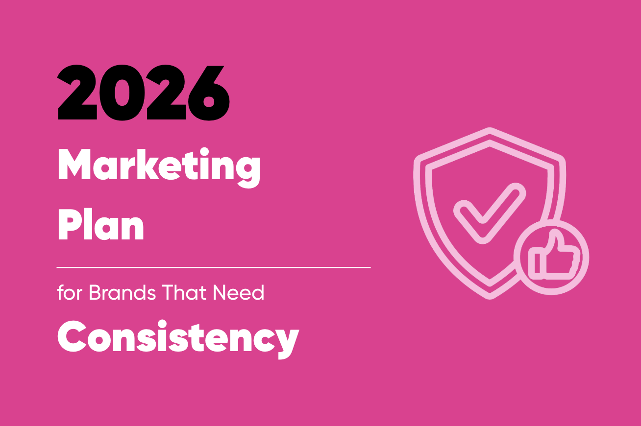 Algorithm Volatility Is the New Normal: The 2026 Marketing Plan for Brands That Need Consistency