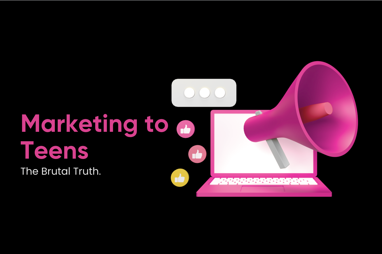 The Brutal Truth About Marketing to Teens: One Wrong Post Can Kill Your Brand