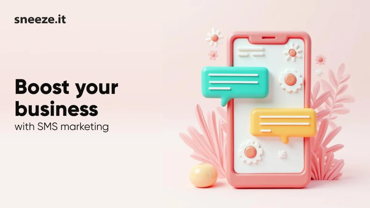 SMS Marketing: Text Your Way to Success